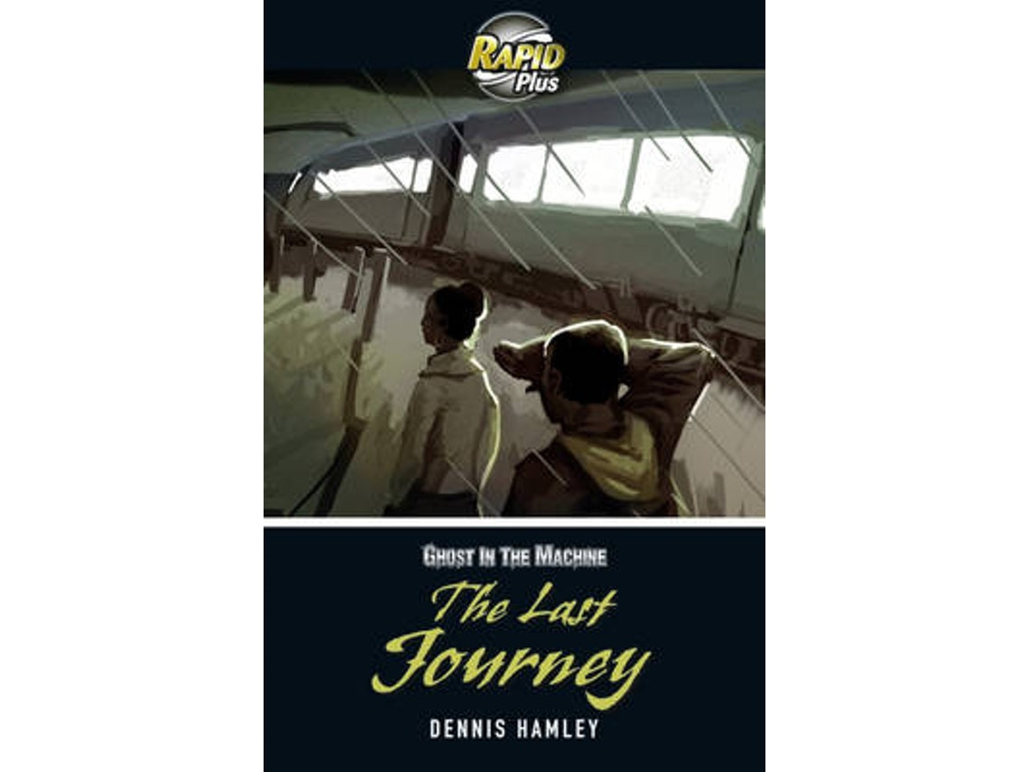Rapid Plus 5B: The Last Journey de Dennis Hamley (Inglés)