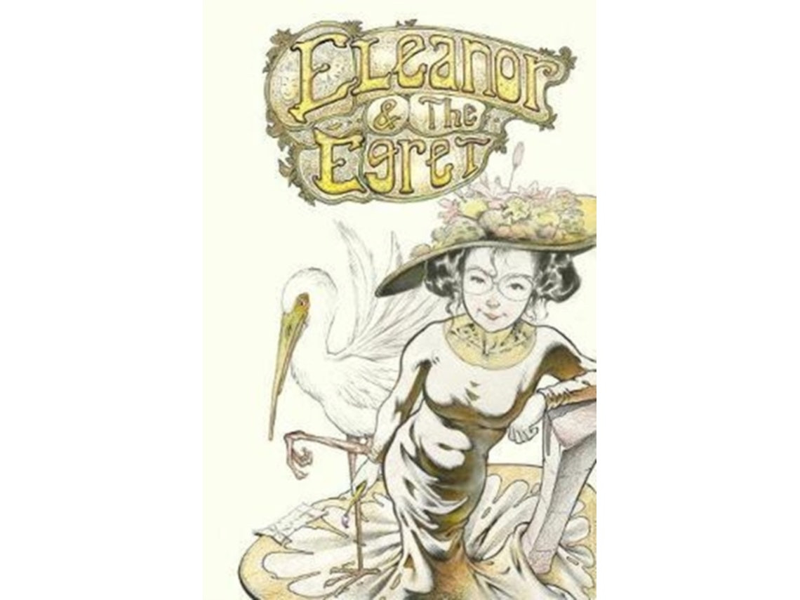 Eleanor & the Egret de John Layman (Inglés)