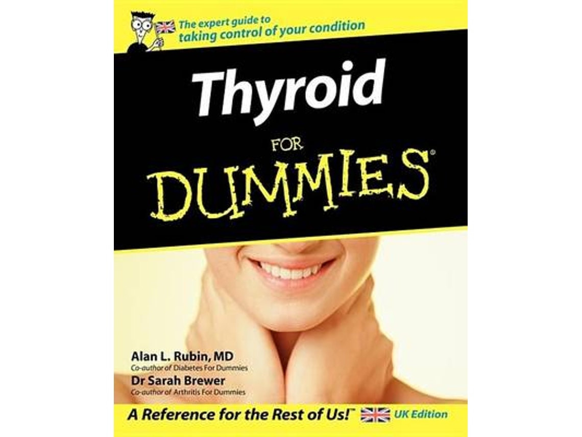 Thyroid for Dummies by S Brewer (English)