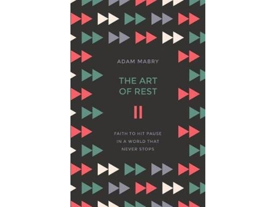 The Art of Rest de Adam Mabry (Inglés)