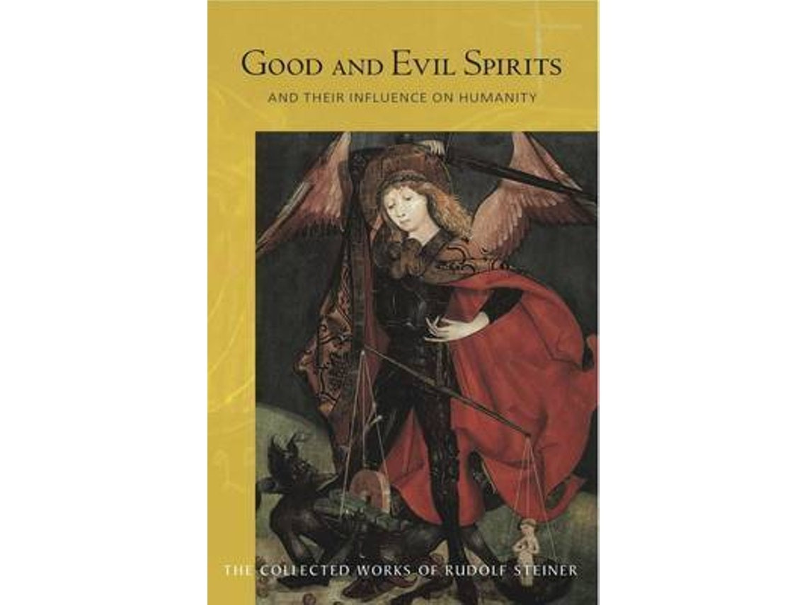Good and Evil Spirits de Rudolf Steiner (Inglés)