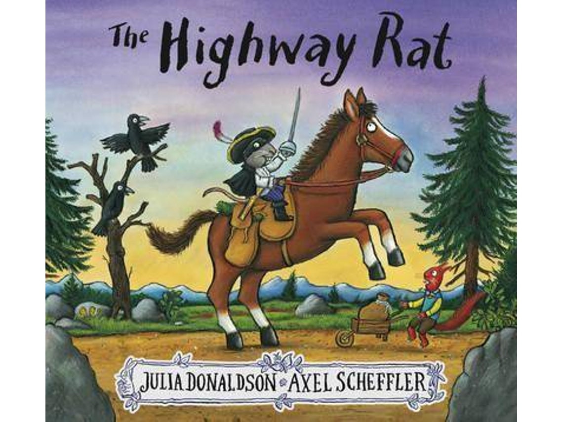The Highway Rat de Julia Donaldson (Inglés)
