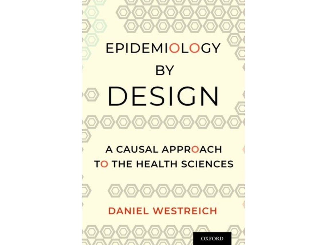 Epidemiology by Design de Westreich (Inglés)