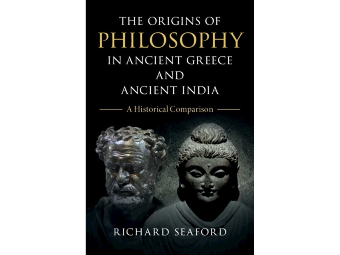 The Origins of Philosophy in Ancient Greece and Ancient India de Richard Seaford (Inglés)