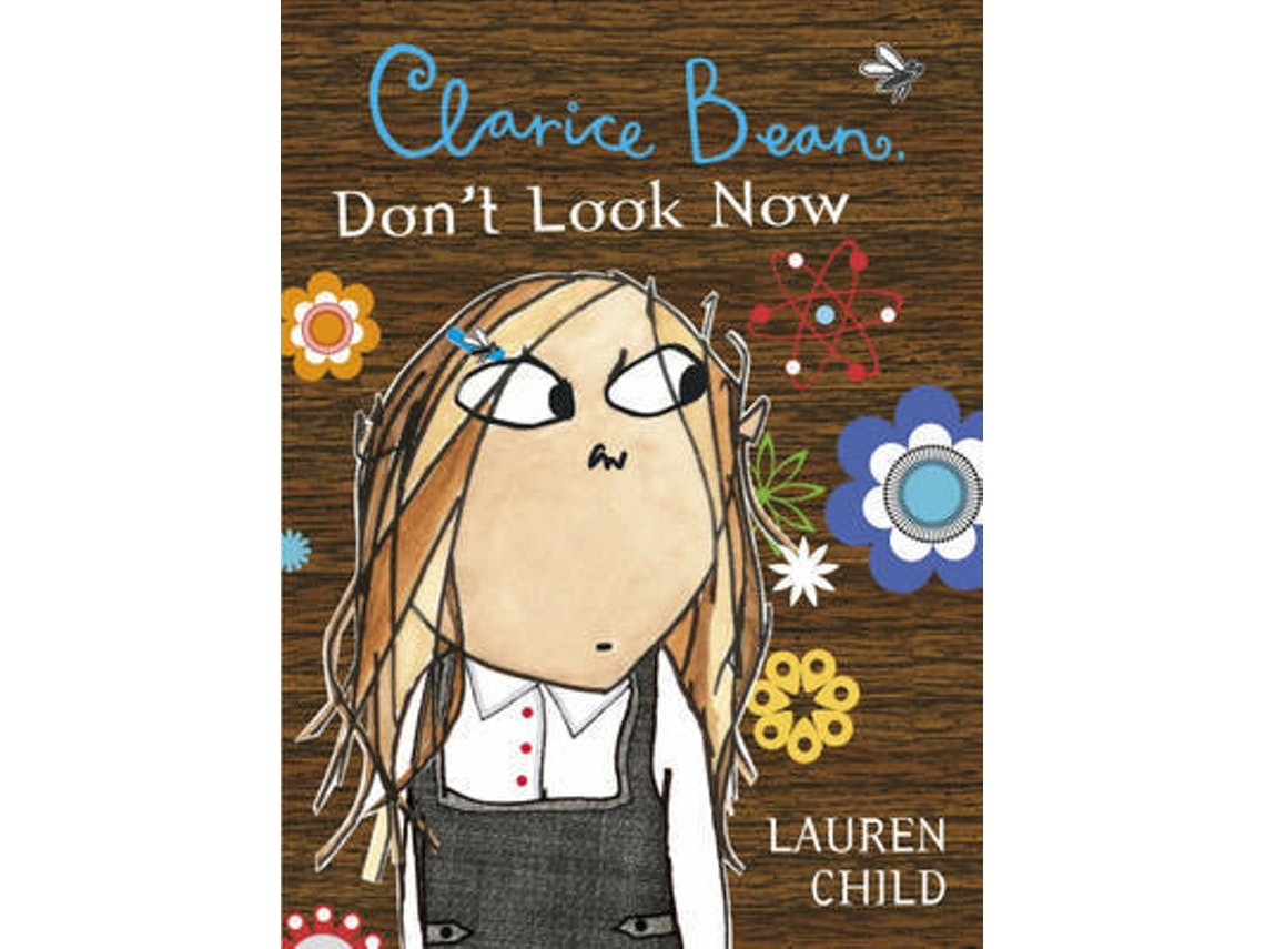 Clarice Bean Don't Look Now de Lauren Child (Inglés)