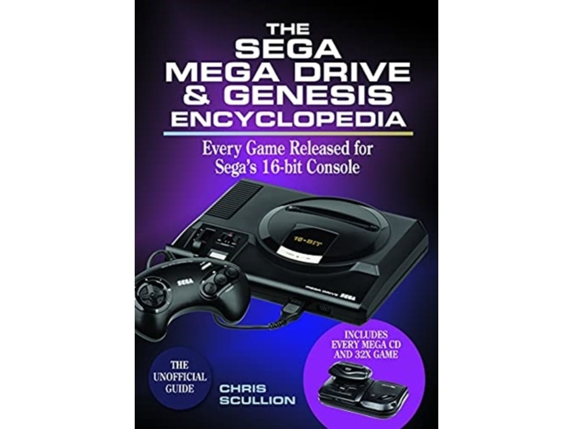 The Sega Mega Drive & Genesis Encyclopedia by Chris Scullion (English)