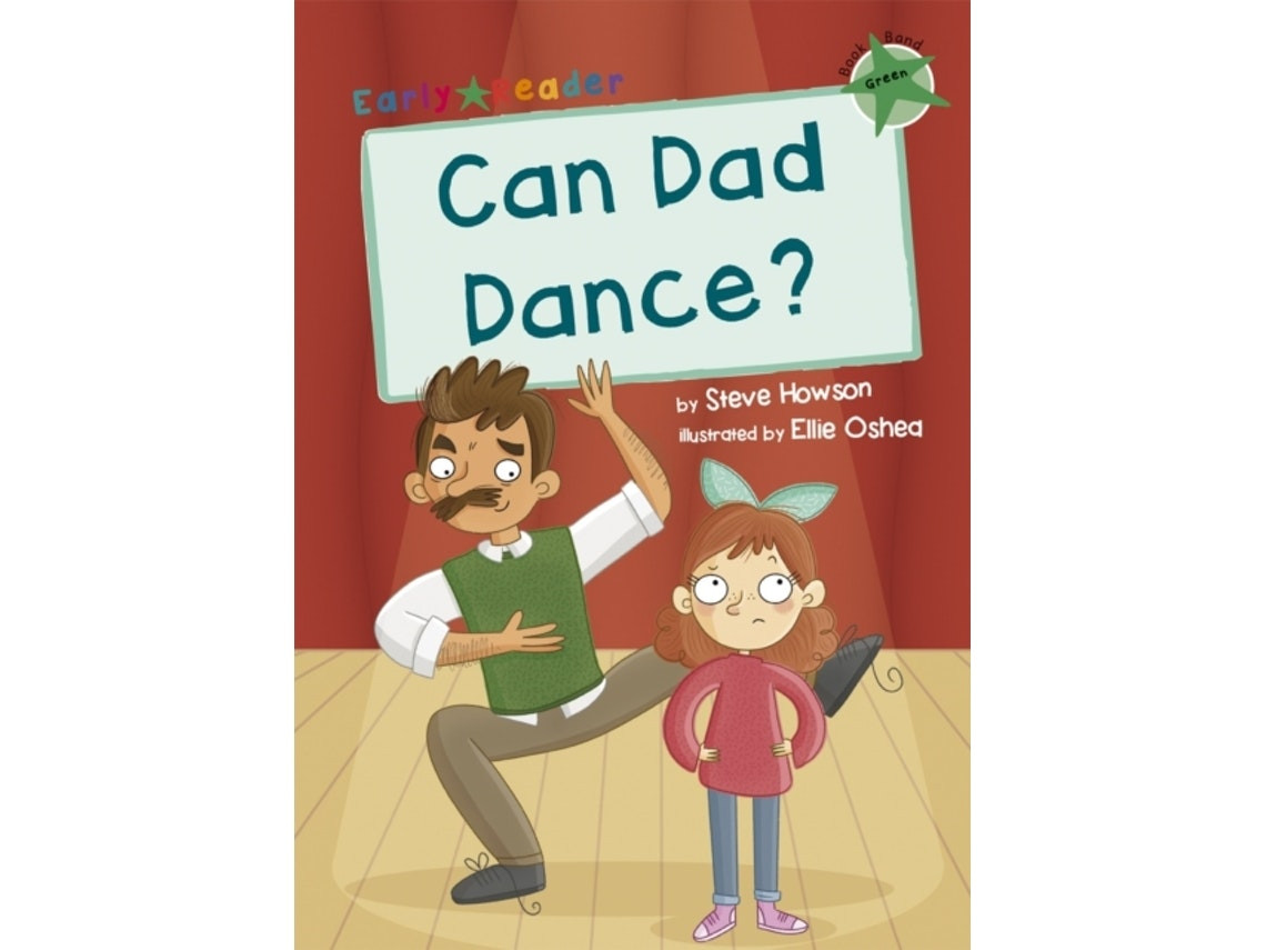 Can Dad Dance? by Steve Howson (English)