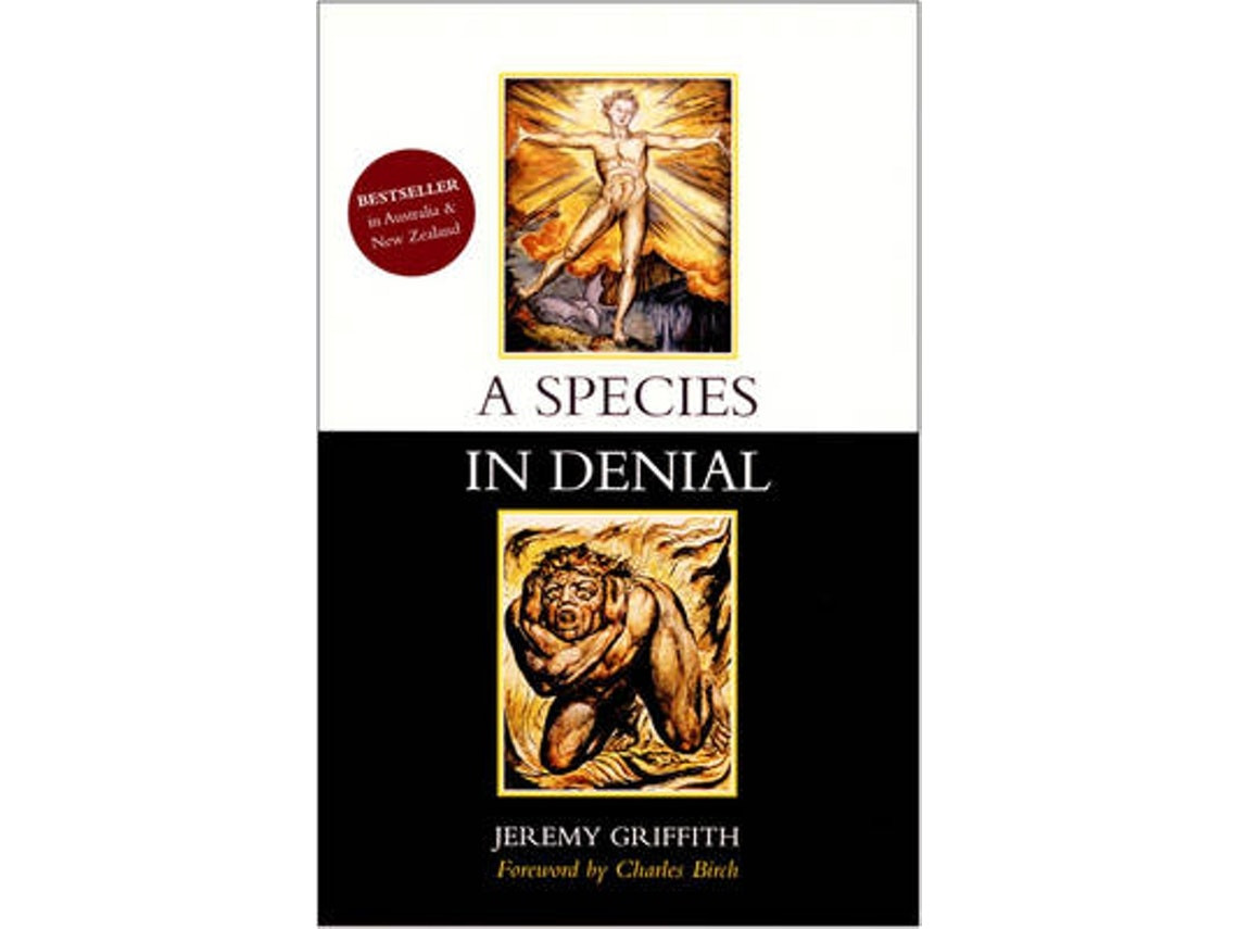 A Species in Denial de Mr Jeremy Griffith (Inglés)