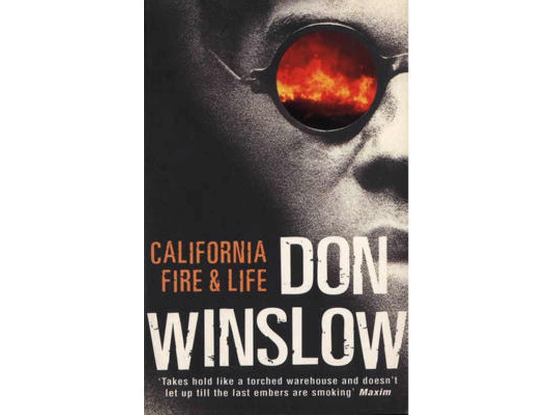 California Fire and Life de Don Winslow (Inglés)