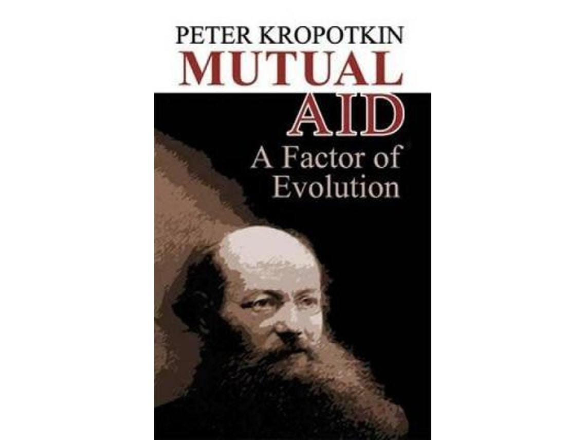 Mutual Aid by Peter Kropotkin (English)