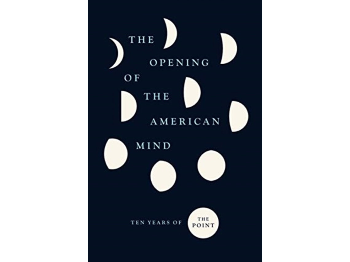 The Opening of the American Mind de The Point (Inglés)