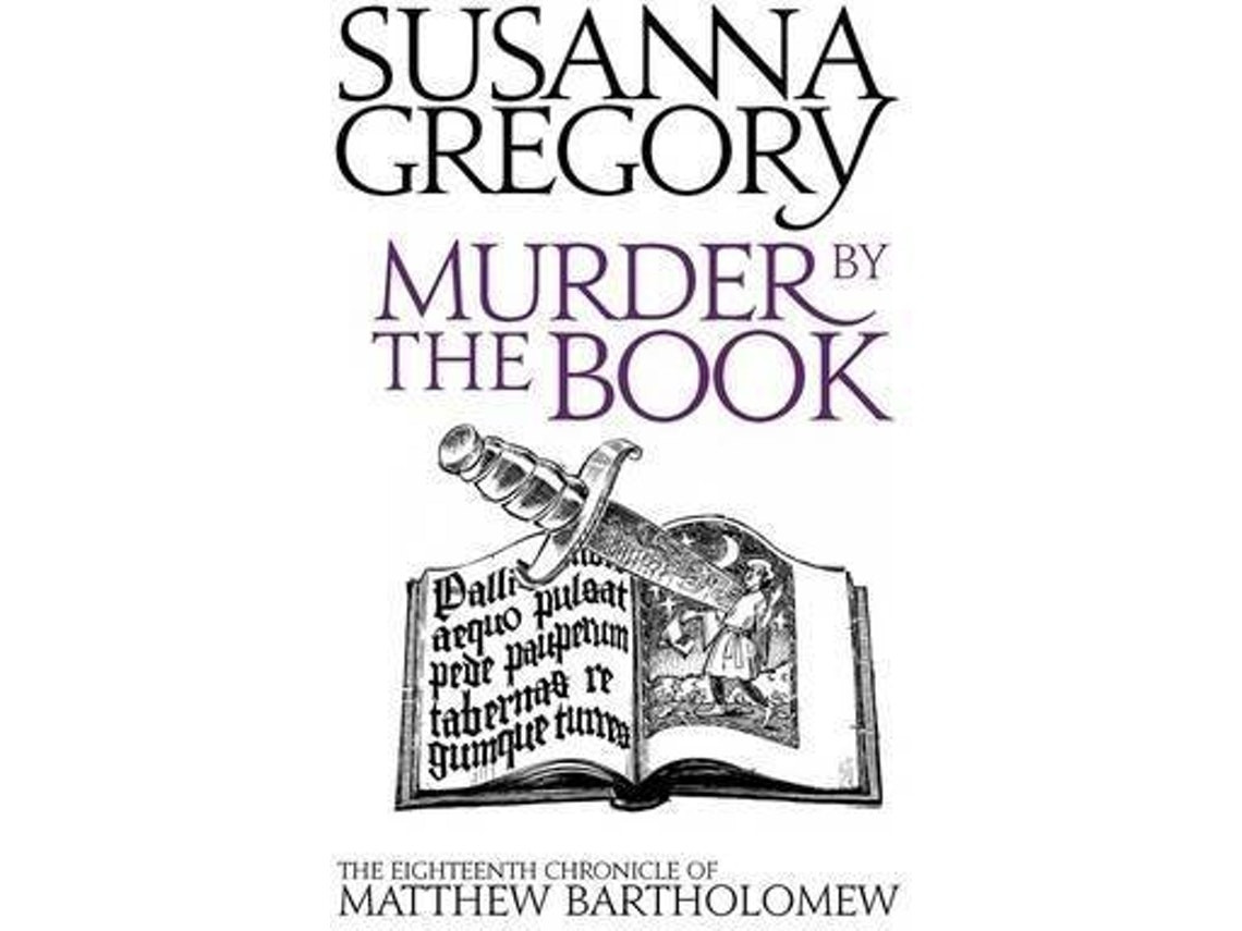 Murder By The Book de Susanna Gregory (Inglés)