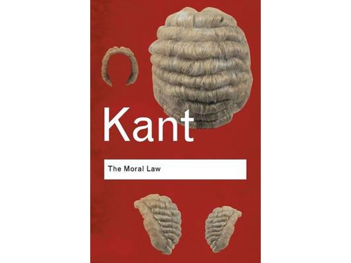 The Moral Law de Immanuel Kant (Inglés)