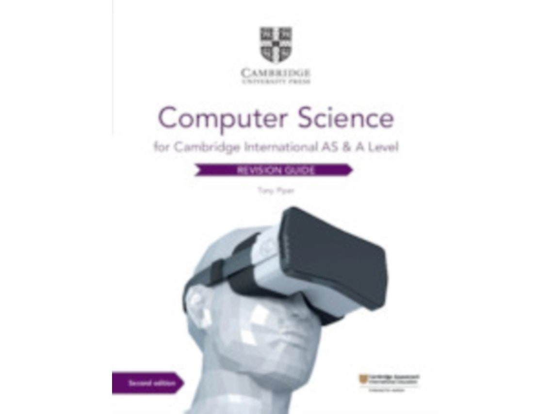 Cambridge International AS & A Level Computer Science Revision Guide de Tony Piper (Inglés)