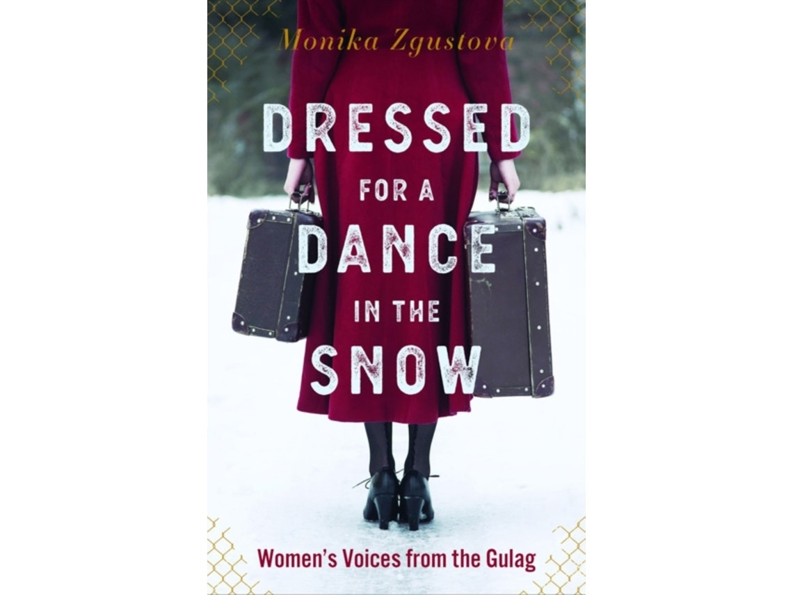Dressed for a Dance in the Snow de Monika Zgustova (Inglés)