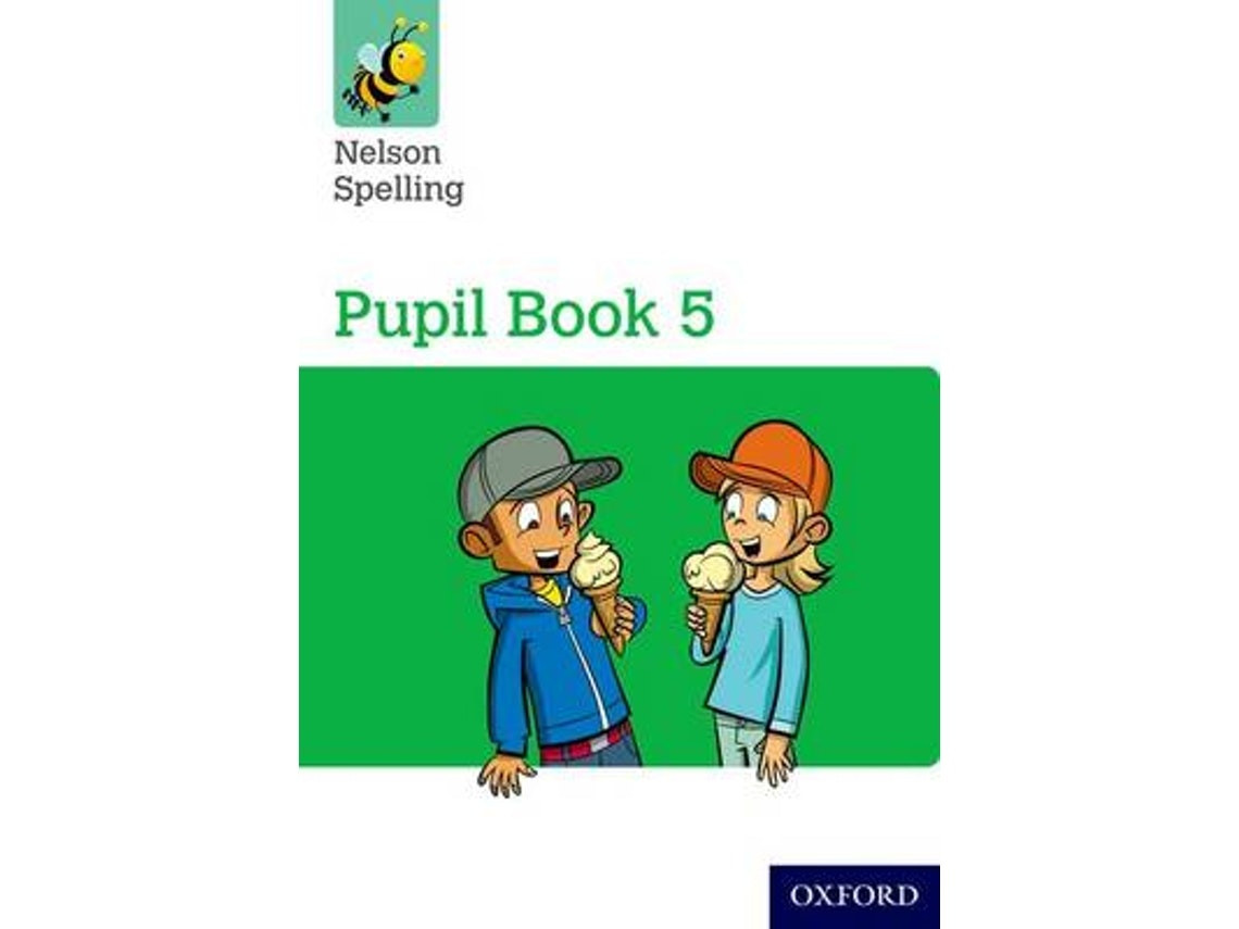 Nelson Spelling Pupil Book 5 de John Jackman y Sarah Lindsay (Inglés)