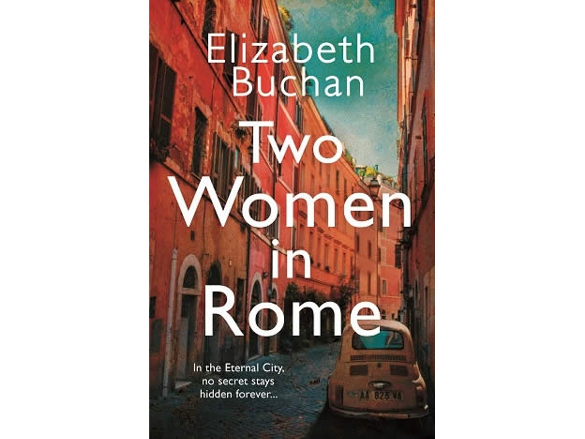 Two Women in Rome de Elizabeth Buchan (Inglés)