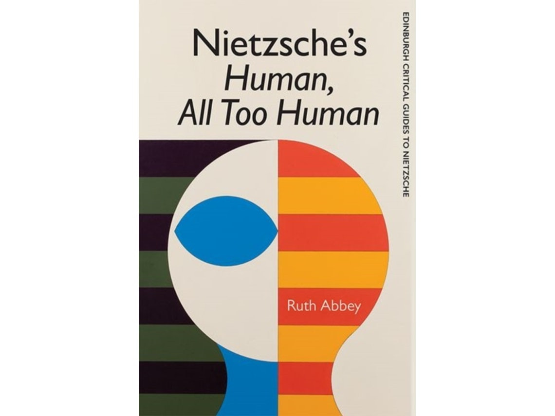 Nietzsche's Human, All Too Human de Ruth Abbey (Inglés)
