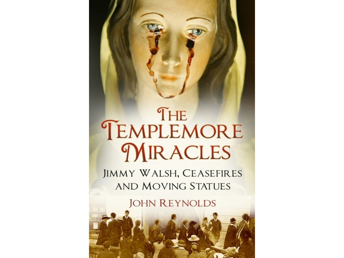 The Templemore Miracles de John Reynolds (Inglés)