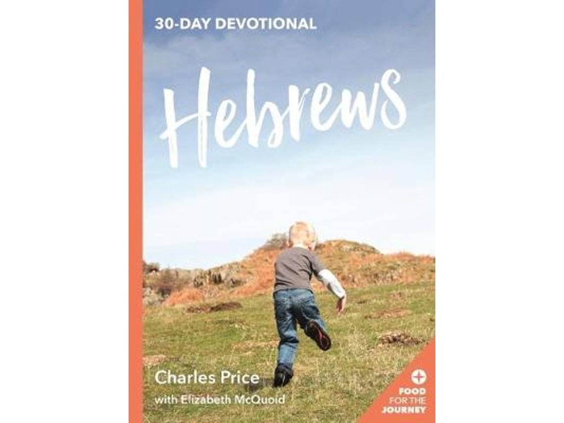 Hebrews de Charles Price y Elizabeth McQuoid (Inglés)