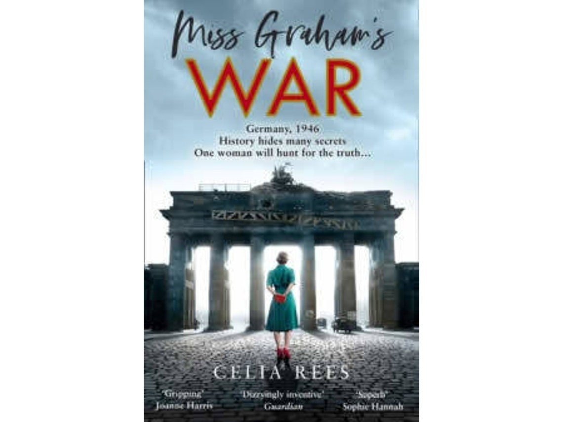 Miss Graham's War de Celia Rees (Inglés)