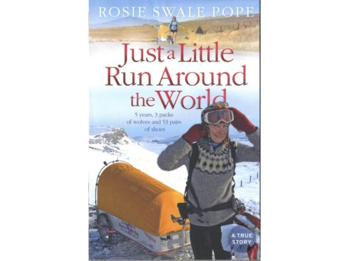 Just a Little Run Around the World de Rosie Swale Pope (Inglés)