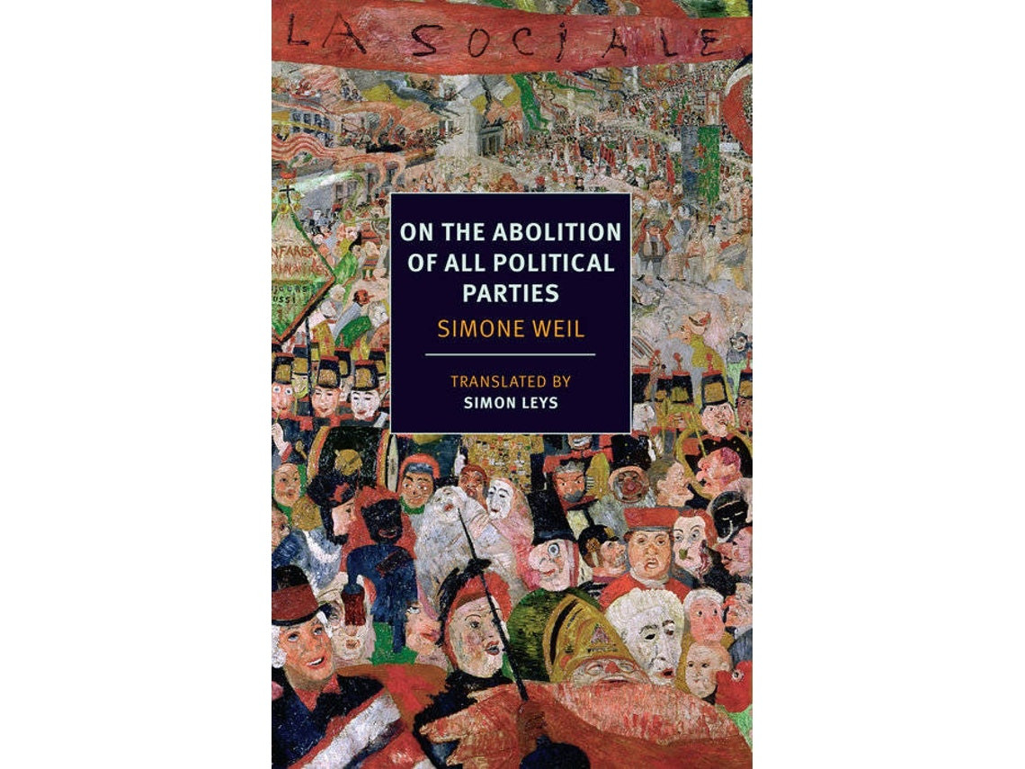 On the Abolition of All Political Parties by Simone Weil