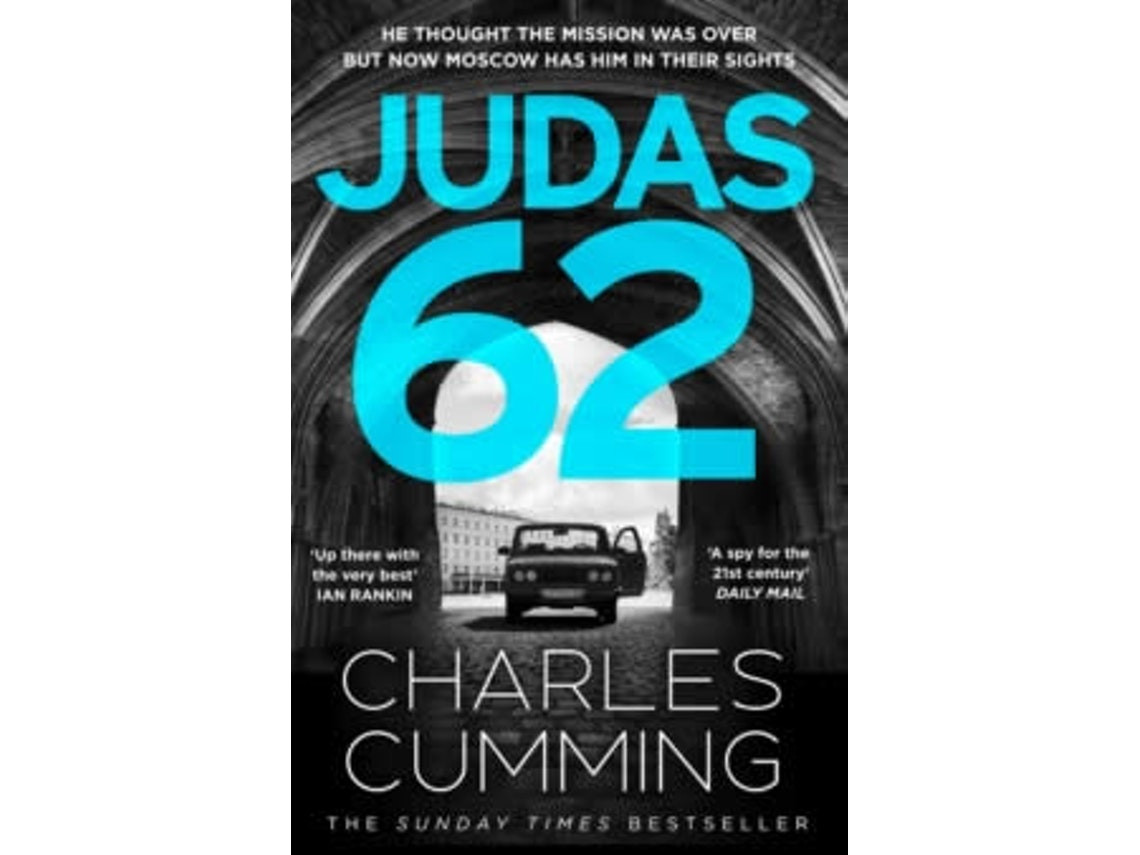 Judas 62 by Charles Cumming (English)