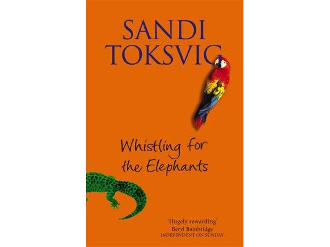Whistling for the Elephants by Sandi Toksvig (English)