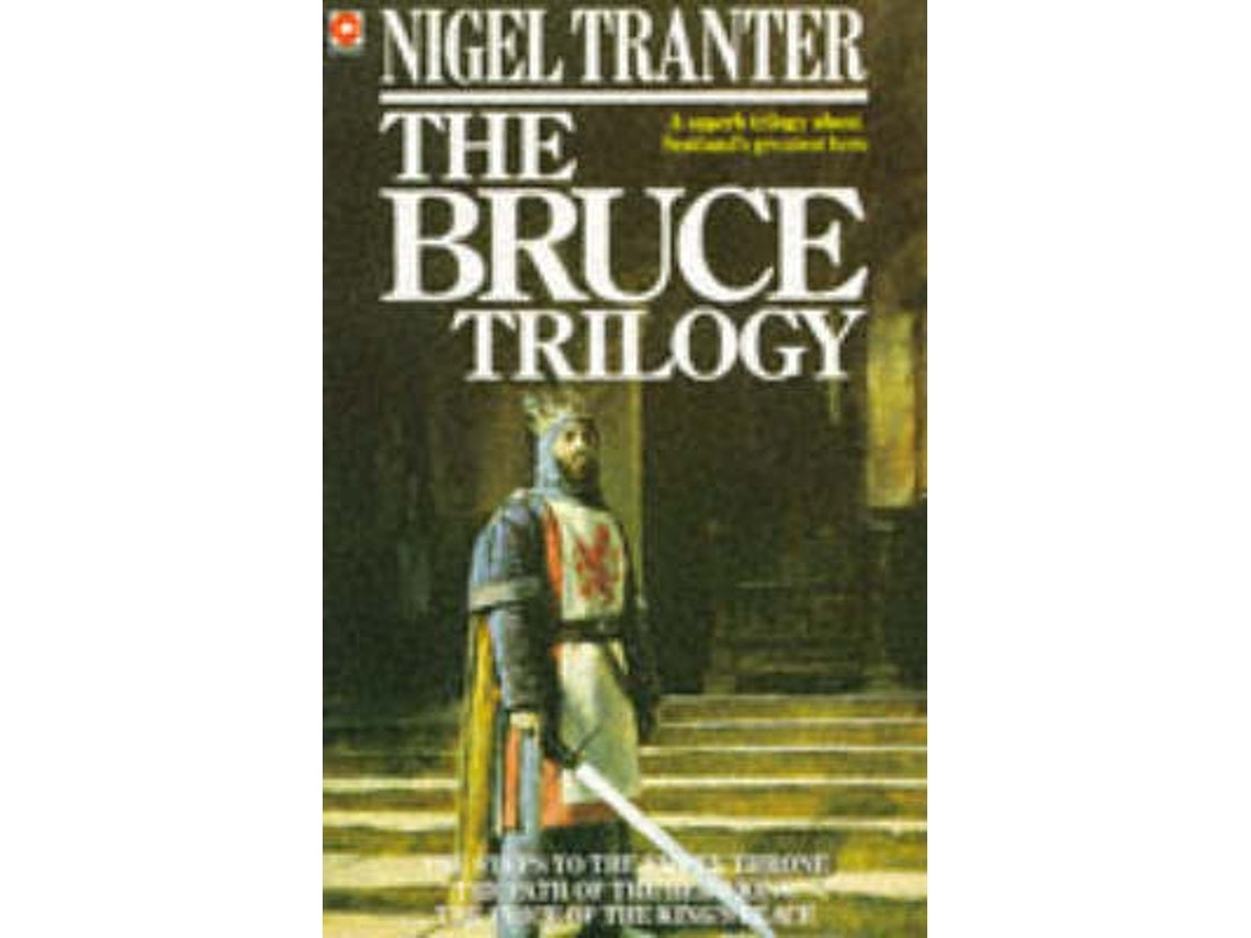 Bruce Trilogy by Nigel Tranter (English)