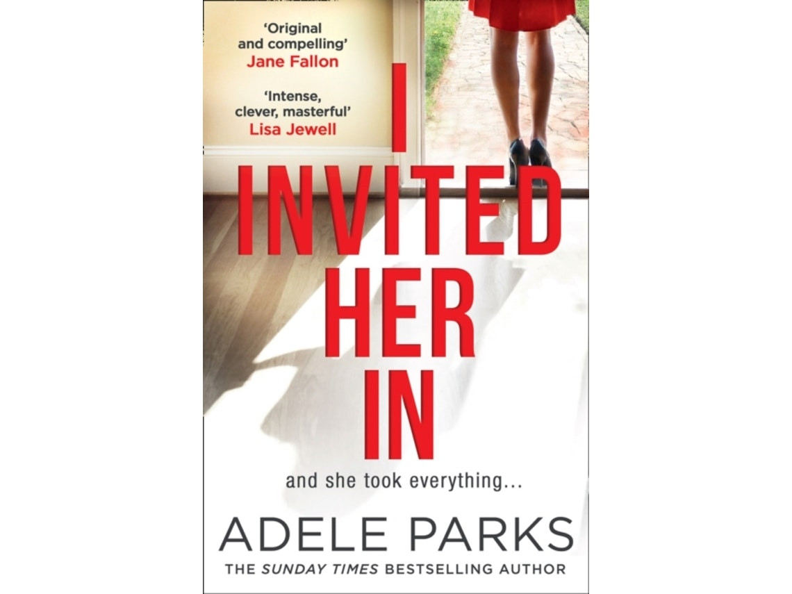 I Invited Her In by Adele Parks (English)