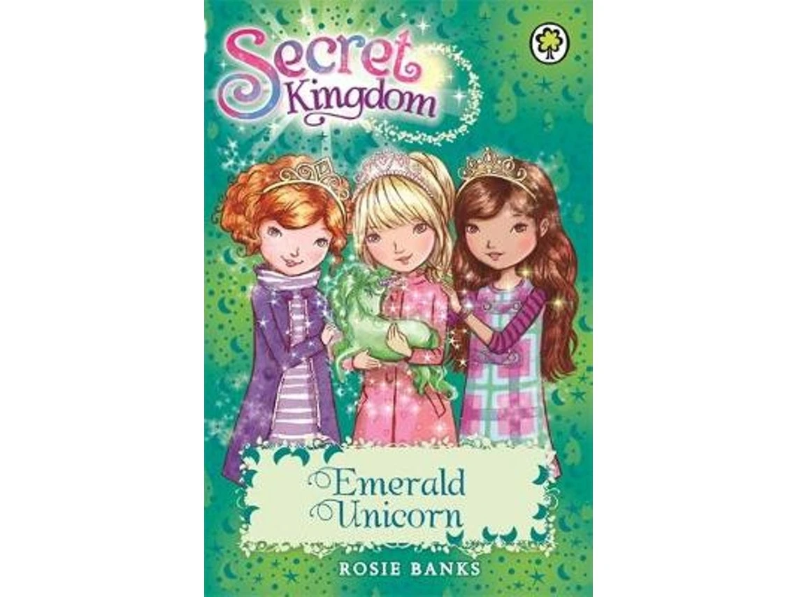 Secret Kingdom: Emerald Unicorn de Rosie Banks (Inglés)