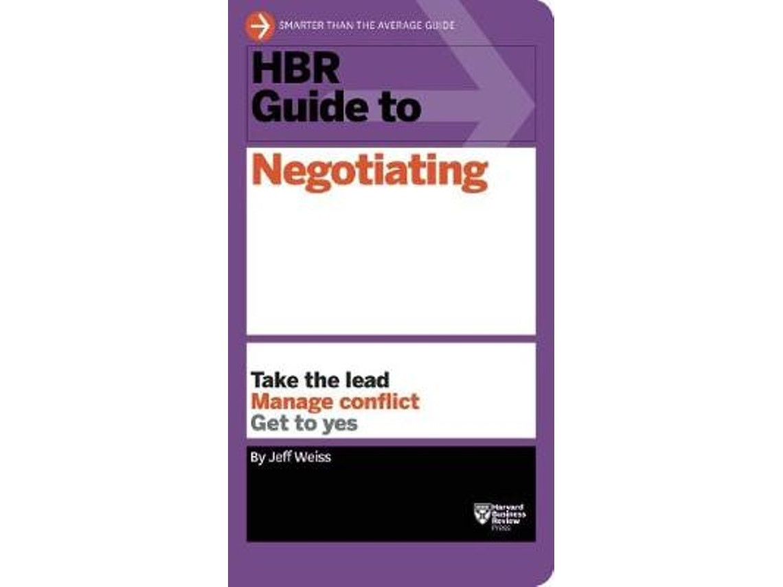 HBR Guide to Negotiating de Jeff Weiss (Inglés)