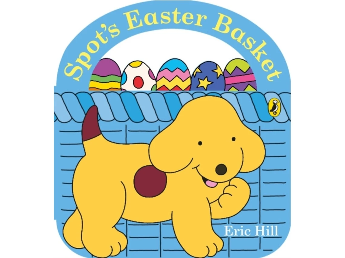 Spots: Easter Basket de Eric Hill (Inglés)