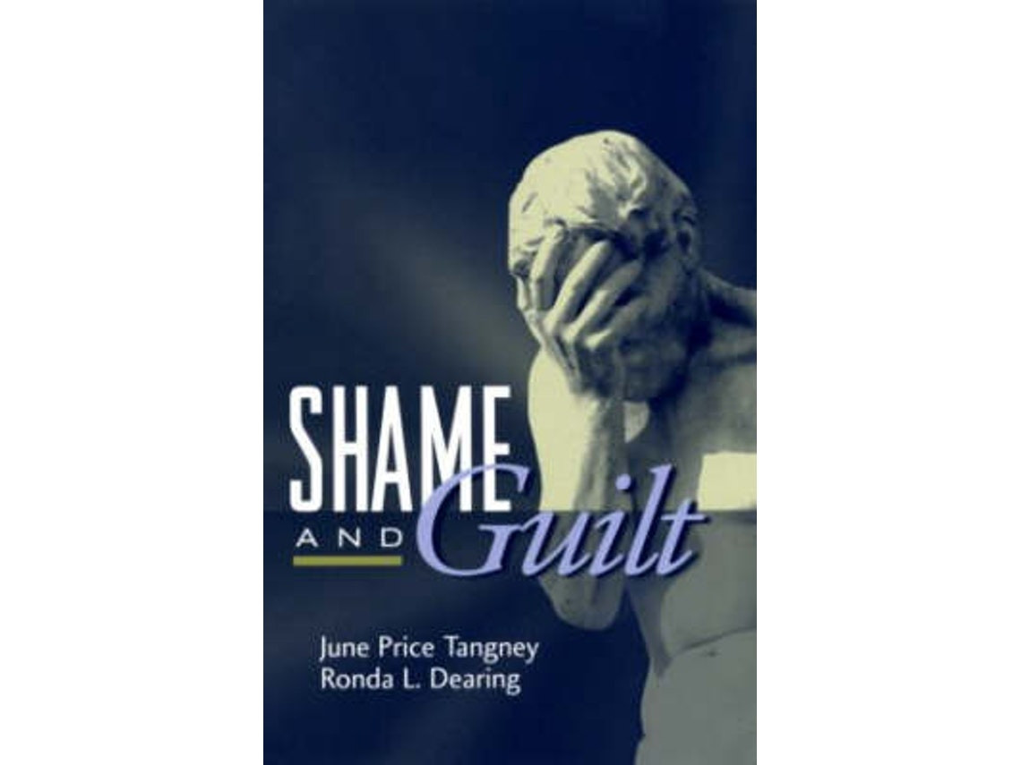 Shame and Guilt by June Price Tangney and Ronda L. Dearing (English)