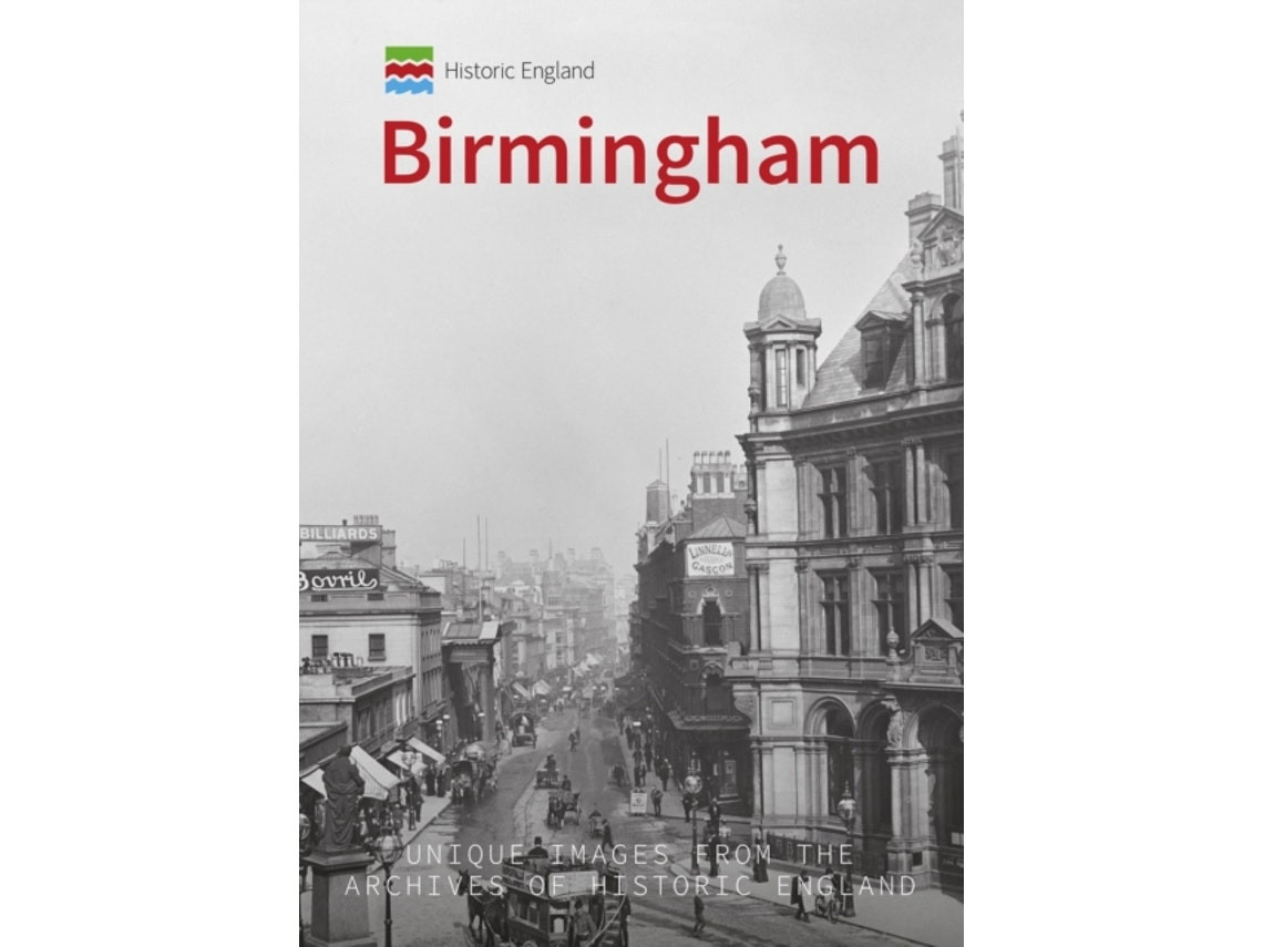 Historic England: Birmingham de Andrew Homer (Inglés)
