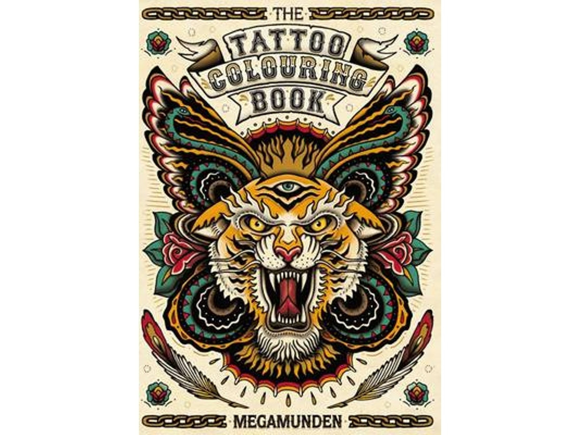 The Tattoo Colouring Book by Mega Megamunden (English)