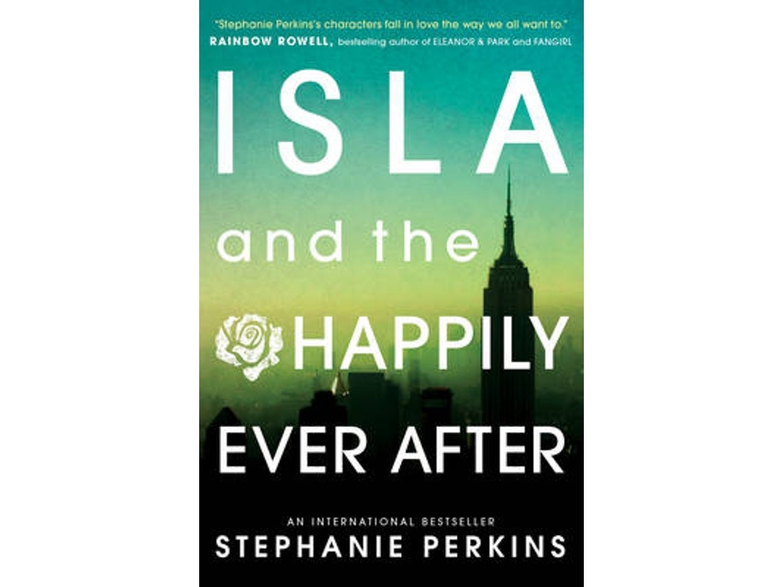 Isla and the Happily Ever After by Stephanie Perkins (English)