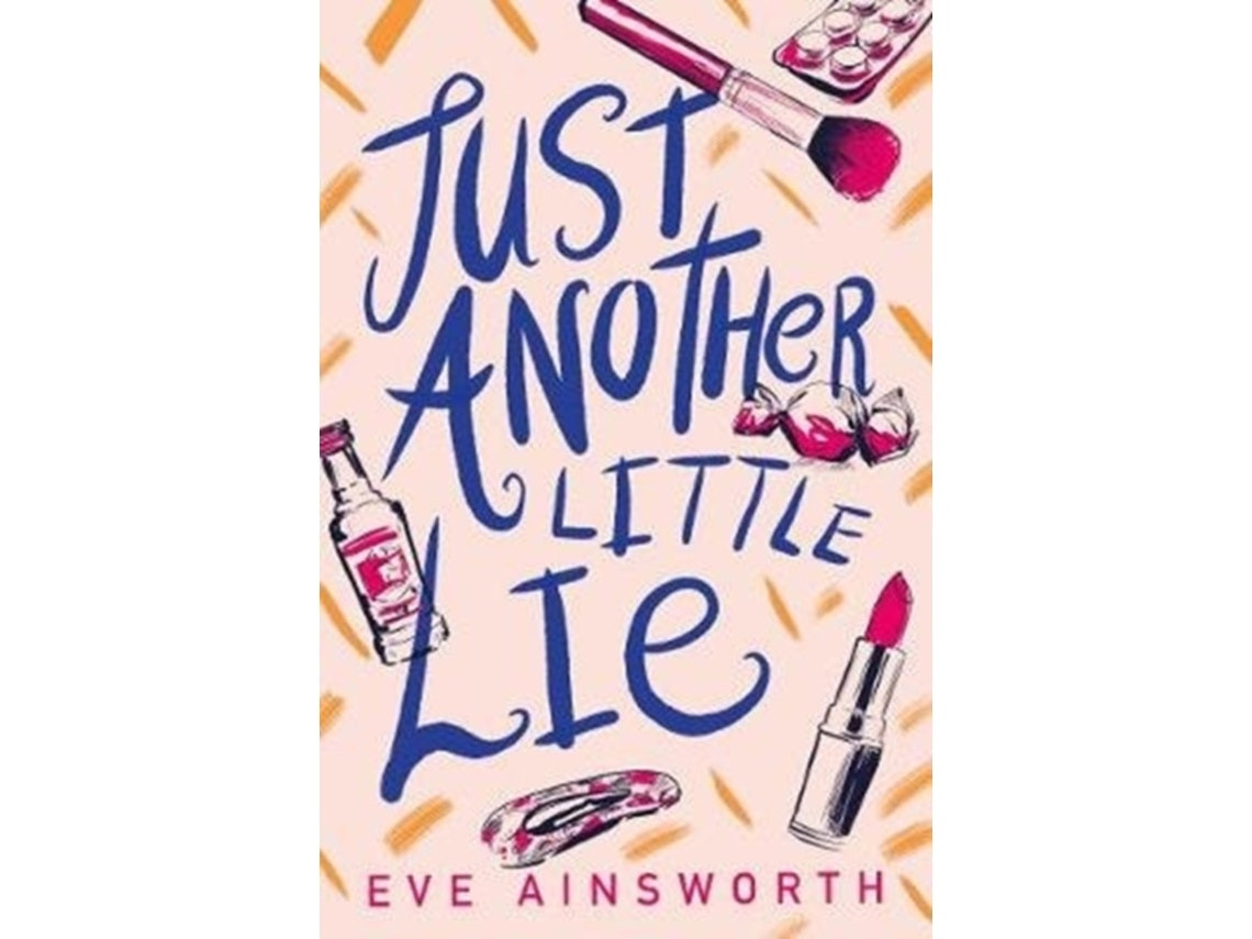 Just Another Little Lie de Eve Ainsworth (Inglés)