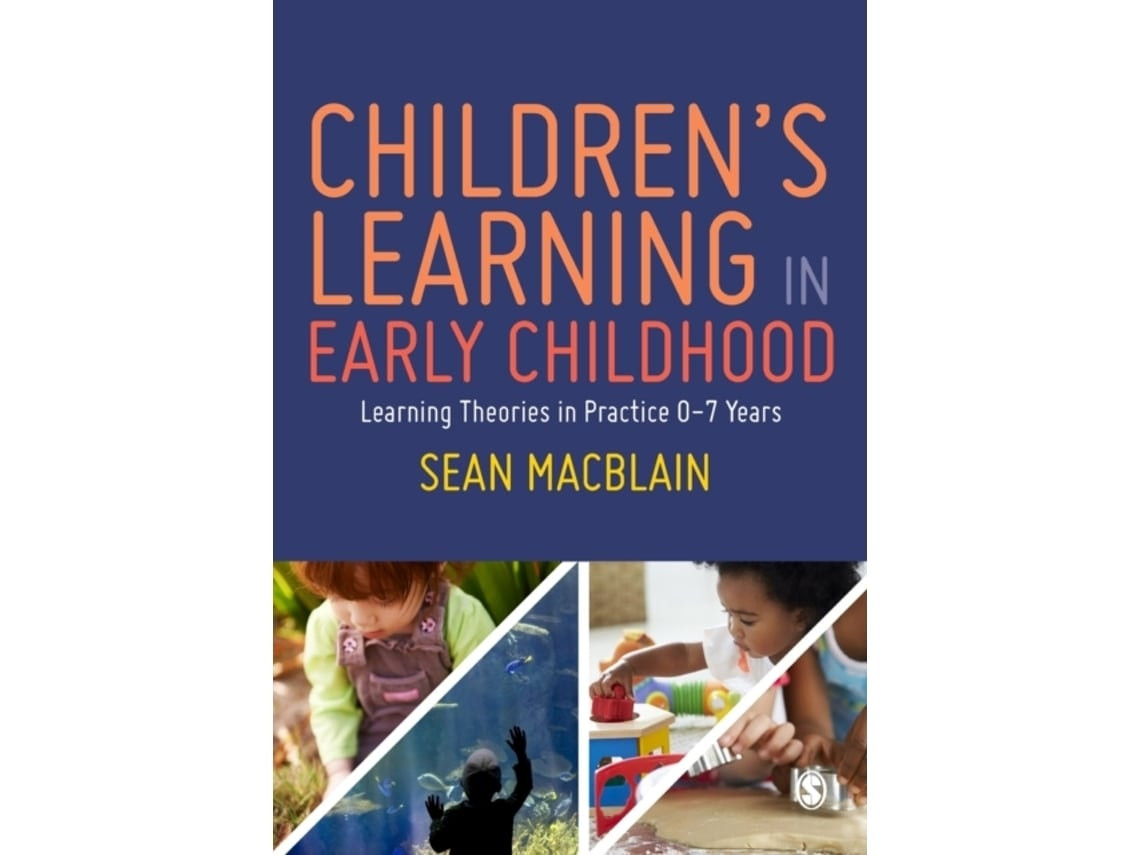 Children's Learning in Early Childhood de Sean MacBlain (Inglés)