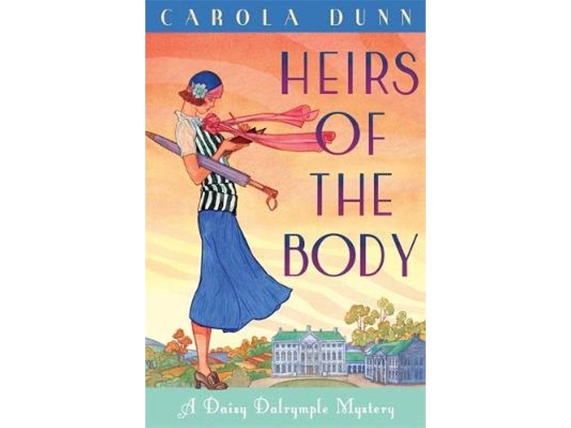 Heirs of the Body de Carola Dunn (Inglés)
