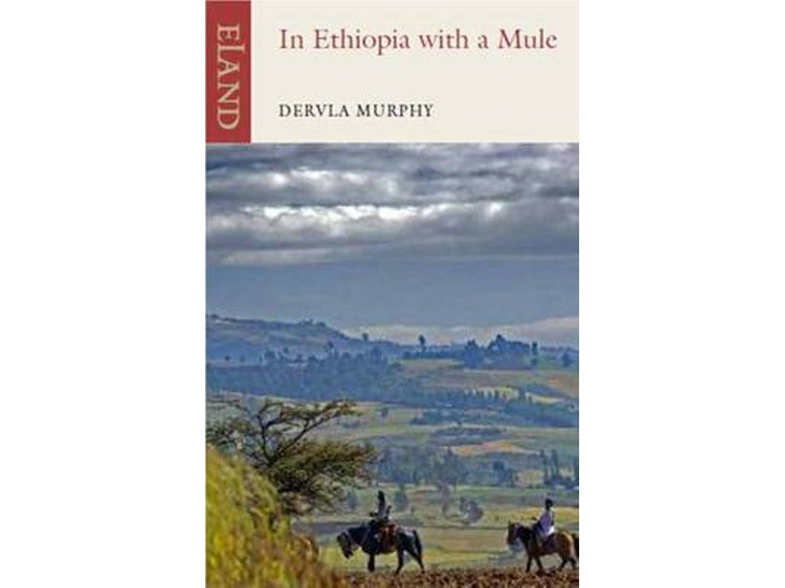 In Ethiopia with a Mule de Dervla Murphy (Inglés)