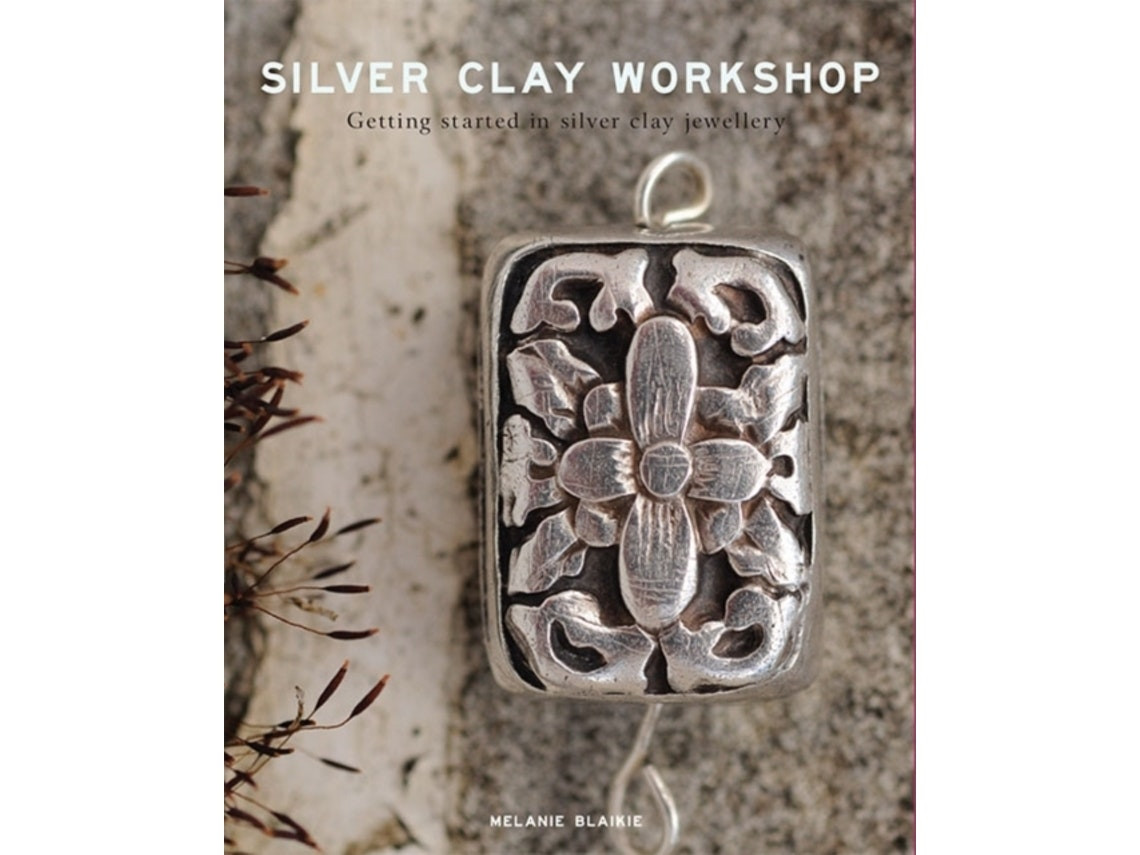 Silver Clay Workshop de Melanie Blaikie (Inglés)