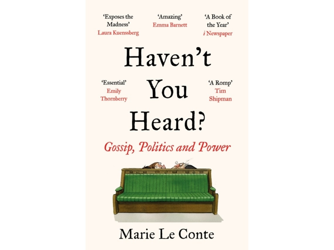 Haven't You Heard? de Marie Le Conte (Inglés)