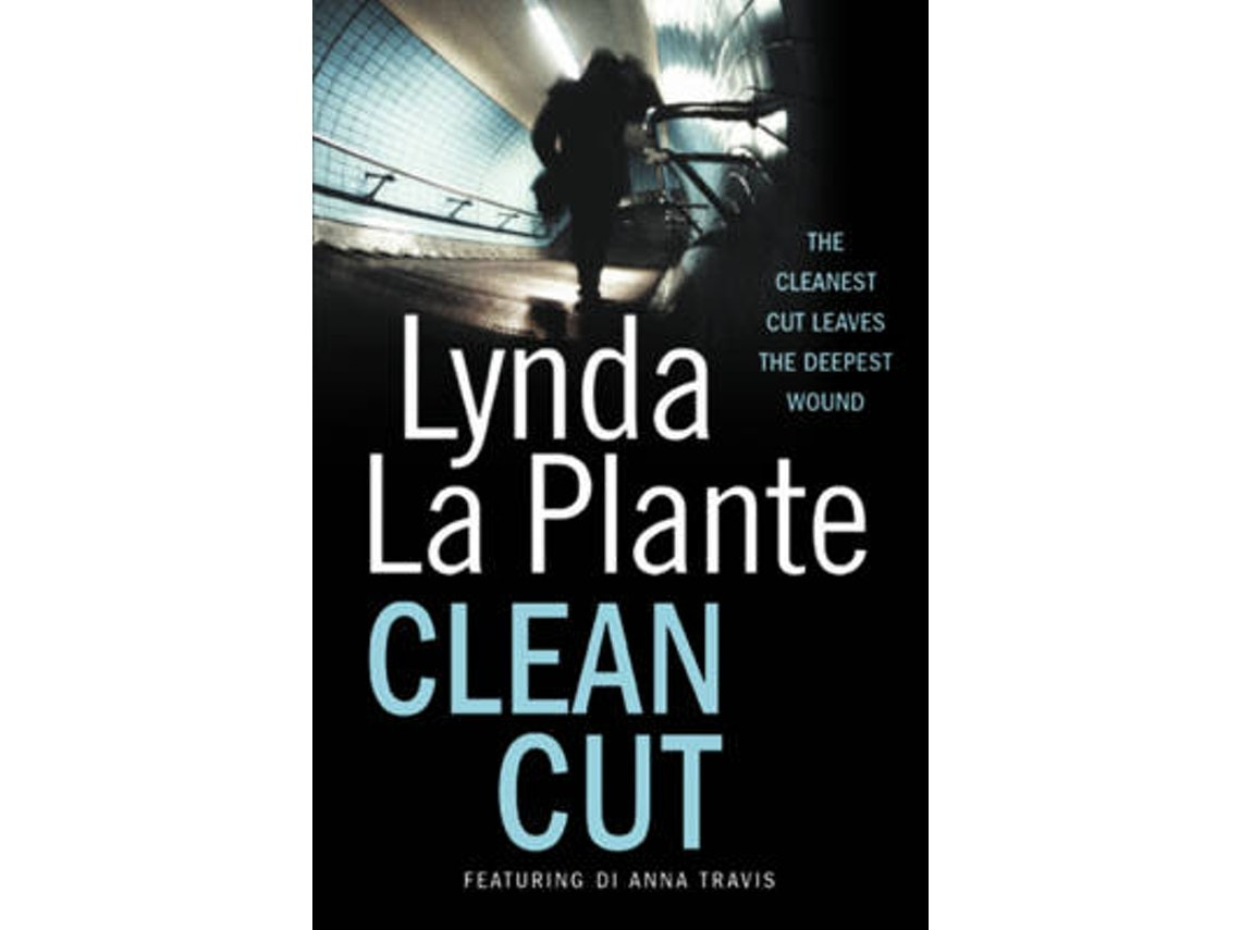 Clean Cut de Lynda La Plante (Inglés)