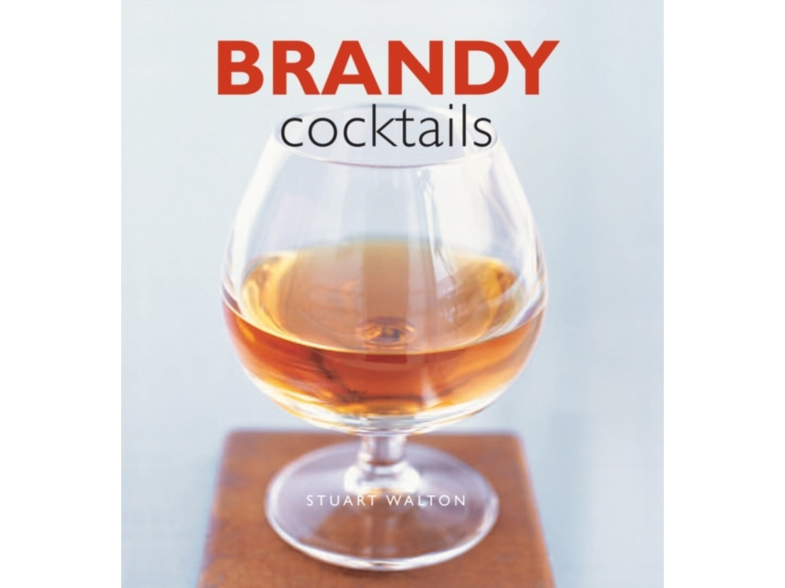 Brandy Cocktails de Stuart Walton (Inglés)