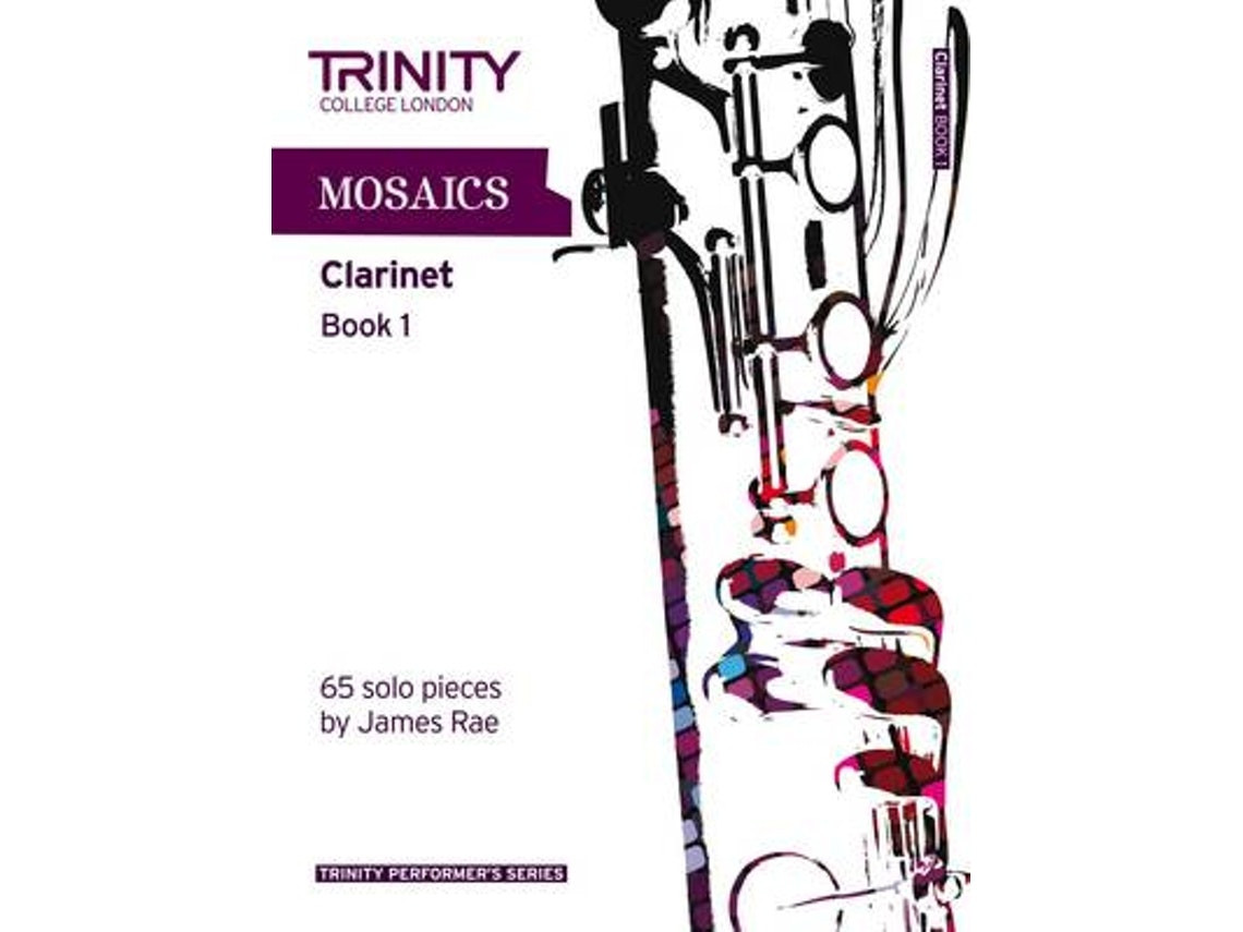 Mosaics Clarinet Book 1 de James Rae (Inglés)
