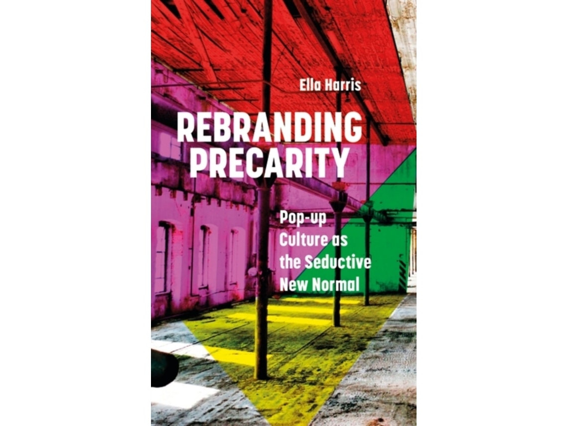 Rebranding Precarity de Ella Harris (Inglés)