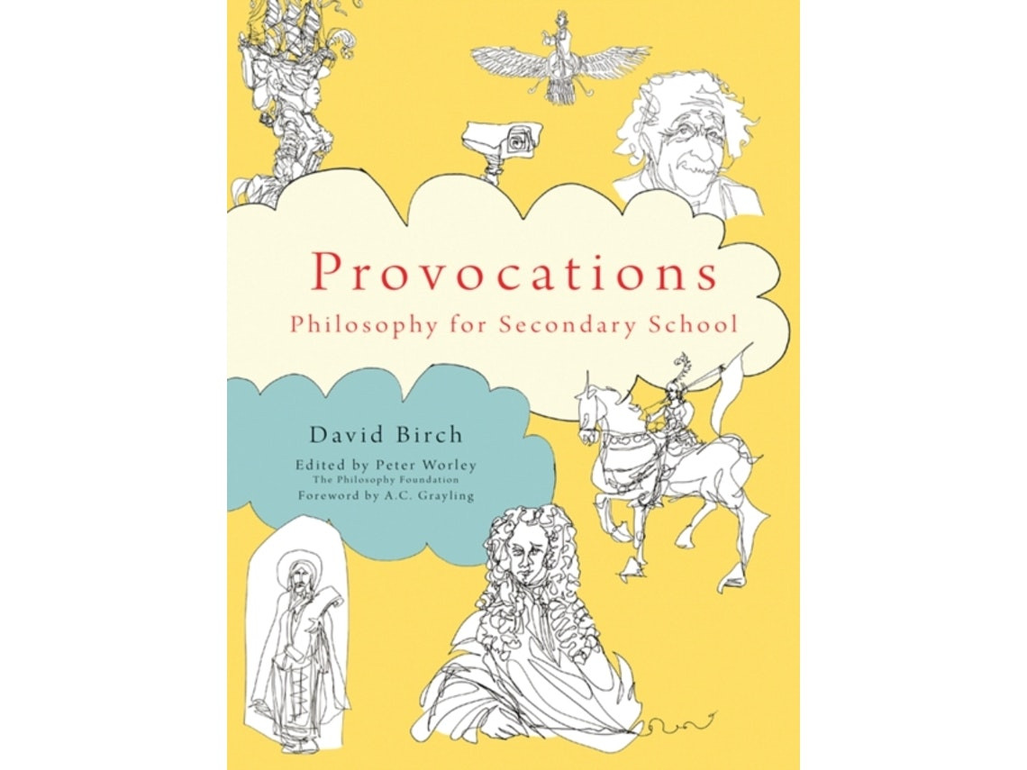 The Philosophy Foundation: Provocations de David Birch (Inglés)