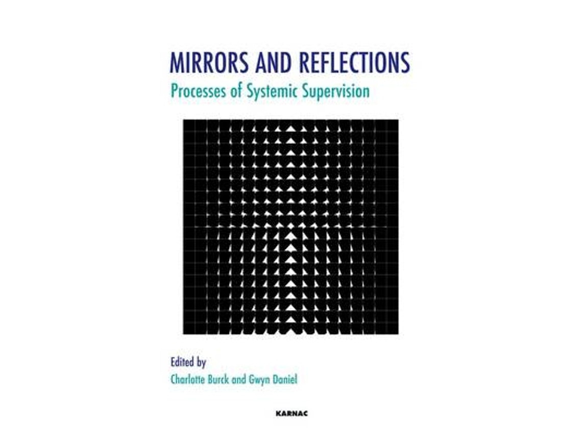 Mirrors and Reflections de Edited by Charlotte Burck y Edited by Gwyn Daniel (Inglés)